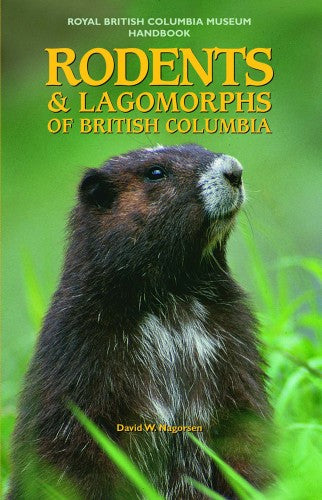 Rodents and Lagomorphs of British Columbia