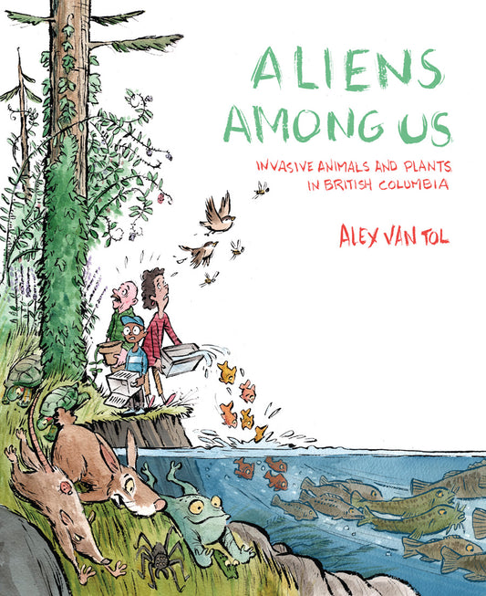 Aliens Among Us: Invasive Animals and Plants in British Columbia