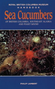 Sea Cucumbers of BC, Southeast Alaska and Puget Sound